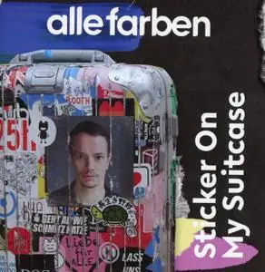 Alle Farben - Sticker on My Suitcase (2019)