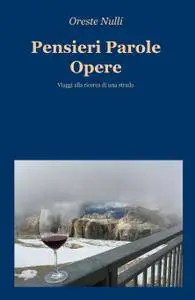 Pensieri Parole Opere