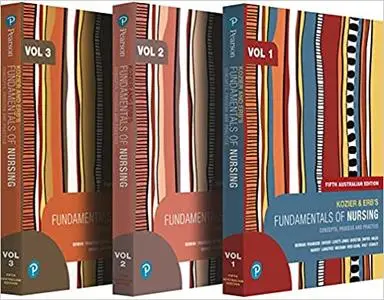 Kozier and Erb’s Fundamentals of Nursing, Volumes 1-3, 5th Edition
