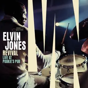 Elvin Jones - Revival: Live at Pookie's Pub (Live at Pookie's Pub, 1967) (2022) [Official Digital Download]