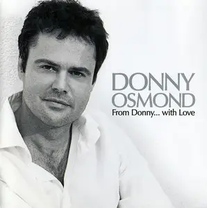 Donny Osmond - From Donny... With Love (2008)