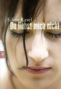 Edeet Ravel – Du liebst mich nicht