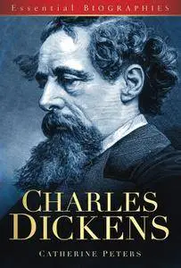 Charles Dickens (Essential Biographies)