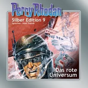 Perry Rhodan - Silber Edition 9 - Das rote Universum