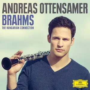 Andreas Ottensamer - Brahms: The Hungarian Connection (2015) [Official Digital Download 24-bit/96kHz]