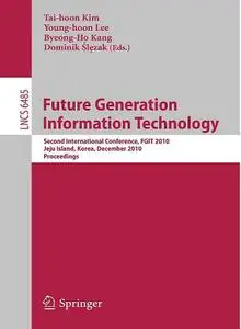 Future Generation Information Technology (repost)