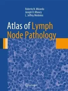 Atlas of Lymph Node Pathology (Repost)