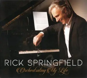 Rick Springfield - Orchestrating My Life (2019)