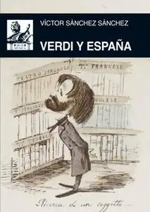 «Verdi y España» by Víctor Sánchez Sánchez