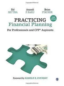 Practicing Financial Planning: For Professionals and CFP(R) Aspirants