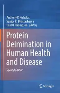 Protein Deimination in Human Health and Disease, Second Edition