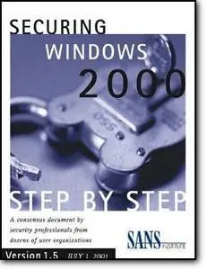 Jeff Shawgo, «Securing Windows 2000 Step by Step»
