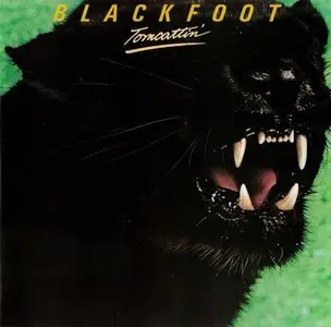 Blackfoot - Tomcattin' (1980) {1987, Reissue}