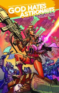 Image Comics-God Hates Astronauts Vol 03 Cosmic Apocalypse 2015 Retail Comic eBook