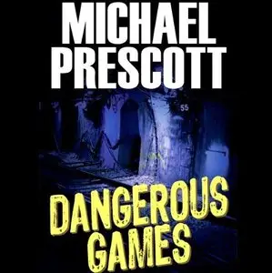 Dangerous Games (Sinclair & McCallum #1) [Audiobook]