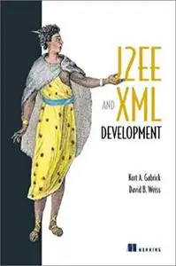 Java 2EE and XML development