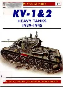 KV-1 & 2 Heavy Tanks 1939-1945 (Osprey New Vanguard 17)