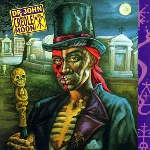Dr. John -  Creole Moon - 2001