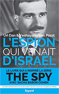 L'espion qui venait d'Israël - Uri Dan & Ben Porat