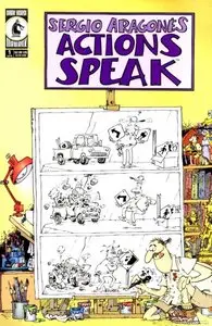 Actions Speak - Sergio Aragones (1 of 6)