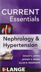 Current Essentials of Diagnosis & Treatment in Nephrology & Hypertension (repost)