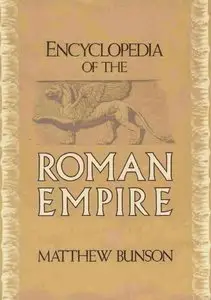 Encyclopedia of the Roman Empire (Repost)