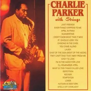 Charlie Parker - Charlie Parker With Strings (Giants of Jazz) (1996)