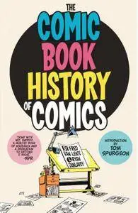 Comic Book History of Comics – June 2012