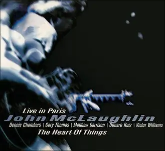 John McLaughlin - The Heart of Things: Live in Paris Nov 1998 (2000)