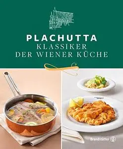 Plachutta: Klassiker der Wiener Küche