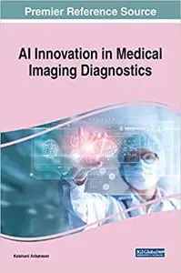AI Innovation in Medical Imaging Diagnostics