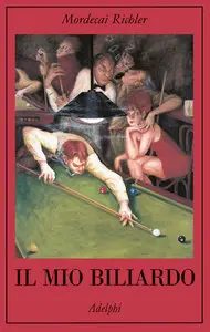 Mordecai Richler - Il mio biliardo