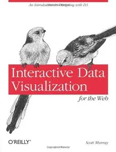 Interactive Data Visualization for the Web (full version)