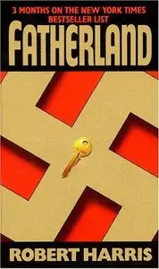 Fatherland: Complete & Unabridged