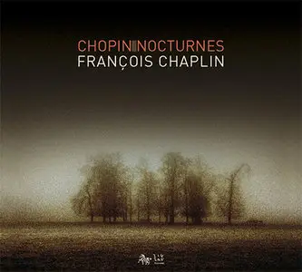 Frédéric Chopin - François Chaplin - Nocturnes (2010) [Official Digital Download 24bit/88.2kHz] (Repost)