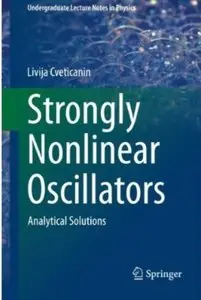 Strongly Nonlinear Oscillators: Analytical Solutions [Repost]