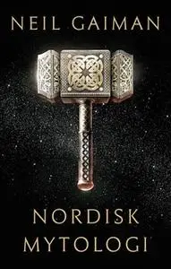 «Nordisk mytologi» by Neil Gaiman