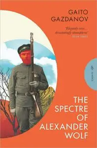 The Spectre of Alexander Wolf (Pushkin Press Classics)