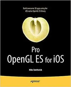 Pro OpenGL ES for iOS