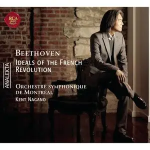 Orchestre symphonique de Montréal, Kent Nagano - Beethoven: Ideals of the French Revolution (2008)