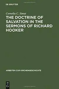 The Doctrine of Salvation in the Sermons of Richard Hooker