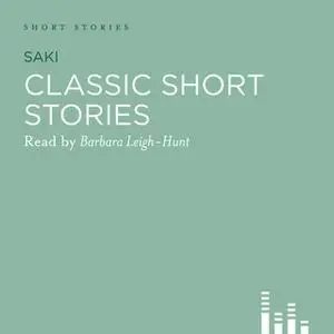 «Classic Short Stories» by Saki