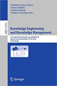 Knowledge Engineering and Knowledge Management (Repost)
