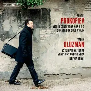 Vadim Gluzman - Prokofiev: Violin Concertos Nos 1 & 2, Sonata for Solo Violin (2016)