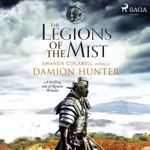 «The Legions of the Mist» by Damion Hunter