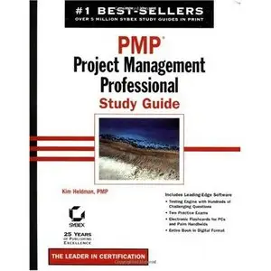 PMP: Project Management Professional Study Guide by Kim Heldman [Repost]