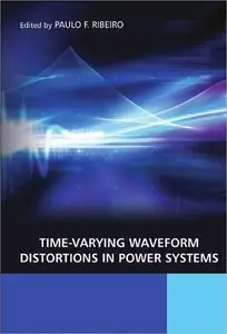 Time-Varying Waveform Distortions in Power Systems