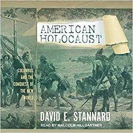 American Holocaust: The Conquest of the New World [Audiobook]