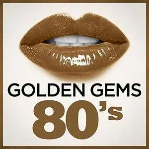 VA - Golden Gems: 80's (2017) {X5 Music Group/Warner Music Group} **[RE-UP]**