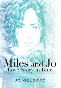 Miles and Jo: Love Story in Blue